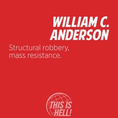 1181: Structural robbery, mass resistance / William C. Anderson