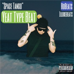 Yeat Type Beat | Energetic Beat | "Space Tango"