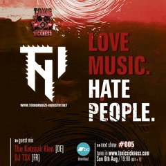 DJ TSX / LOVE MUSIC HATE PEOPLE #5 ON TOXIC SICKNESS / AUGUST / 2023