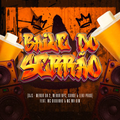 BAILE DO SERRÃO ( DJS - MENOR DA 2, MENOR NPC, XANDE & LEKI PROD) FEAT. MC DIGUINHO & MC MR BIM