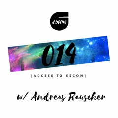 Access to Escon Podcast 014 - Andreas Rauscher