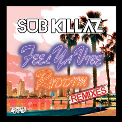 Feel Ya Vibe (Heist Remix)