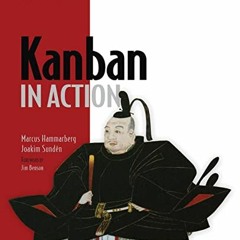 Read EBOOK EPUB KINDLE PDF Kanban in Action by  Marcus Hammarberg &  Joakim Sunden 📬