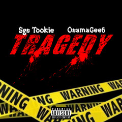 Tragedy ft.(Osamagee6)