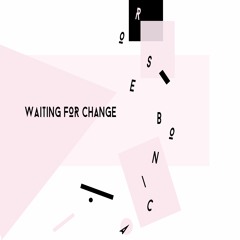 Rose Bonica - Waiting For Change [TAJR018]