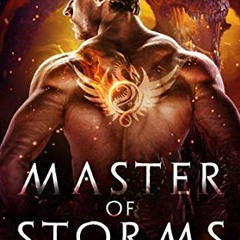free PDF 📙 Master of Storms: Dragon Shifter Romance (Legends of the Storm Book 5) by