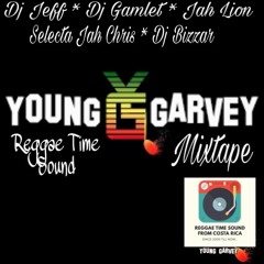 Young Garvey Mixtape Reggae Time Sound