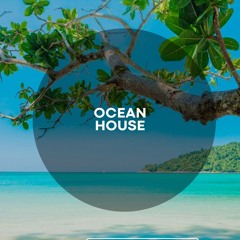 OCEAN HOUSE (Afro Sounds, Amapiano & R&B edits)