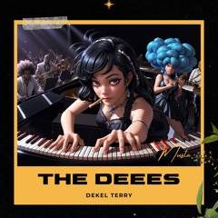 The DEEES - Dekel Terry FREE DOWNLOAD