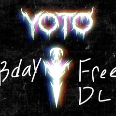 YOTO - LAST WORDS (BDAY FREEBIE)