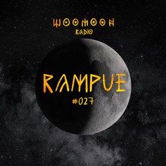 Rampue | Woomoon Radio #027 | Ibiza'24