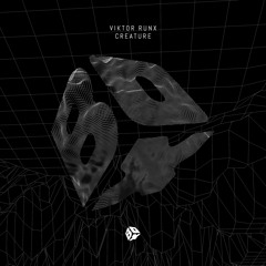 Viktor Runx - Creature