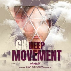 Deep Movement w/ CK @ Insomnia FM #006
