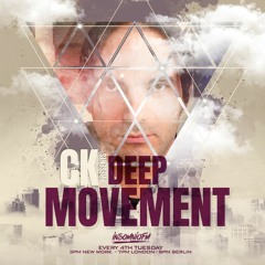 Deep Movement w/ CK @ Insomnia FM #010