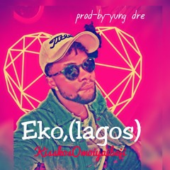 Kiss kos Eko (produced by yung dre)