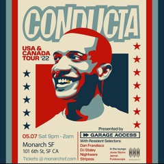 Conducta - May 7th 2022 @ Monarch SF [Garage / Breaks]