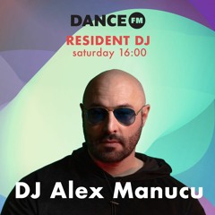 ALEX MANUCU @DANCE FM 30.03.2024