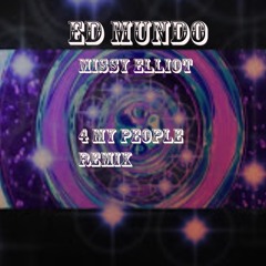 Missy Elliot 4 My People Remix