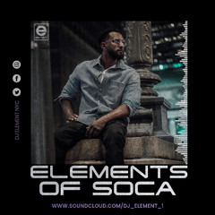 Elements Of Soca - DJ Element