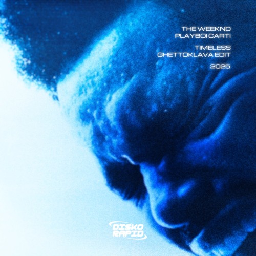 The Weeknd & Playboi Carti - Timeless (Ghettoklava Edit)