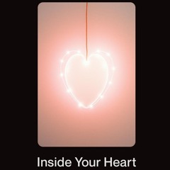 Inside Your Heart