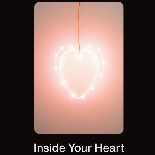 Inside Your Heart
