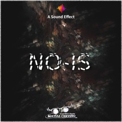 NO-IS by MatiasMacSD - free with any A Sound Effect order!