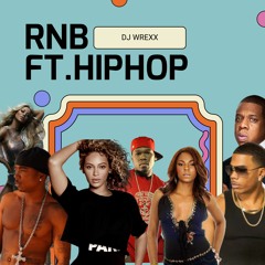 RNB Feat. Hip Hop