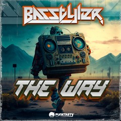 BasStyler - The Way (Original Mix) - [ OUT NOW !! · YA DISPONIBLE ]