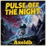 Pulse Off The Night