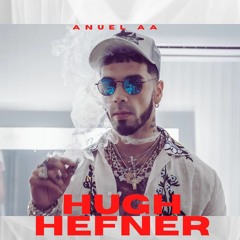 *New 2024* Anuel AA - HUGH HEFNER ( ia music ).mp3