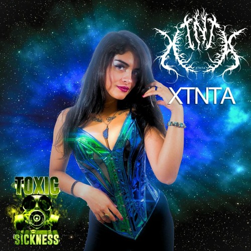 XTNTA / TOXIC SICKNESS RESIDENCY SHOW #2 / OCTOBER / 2023