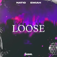 Natio & EMIAH - Loose