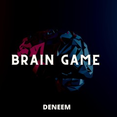 DENEEM - Brain Game (Original Mix)