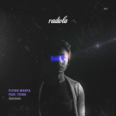 PREMIERE: Shosho - Flying Manta Ft. Tjerk OM (Original Mix) [Radiola Records]