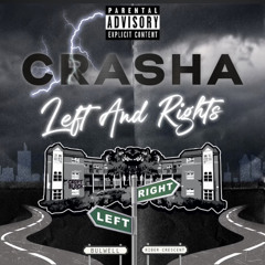Left & Rights (feat. Crasha CB)