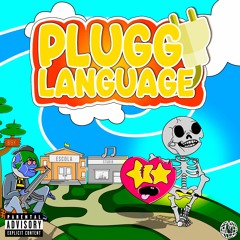 PLUGG LANGUAGE (feat BROCASITO & VITU DRACO) (prod @yunglince)