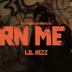 Lilrizz9 - Turn Me Up