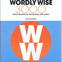 VIEW PDF 📃 Wordly Wise 3000, Grade 7: Direct Academic Vocabulary Instruction by  Ken