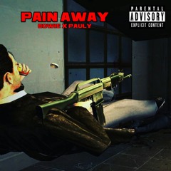 PAiN AWAY (ft. Bowie)