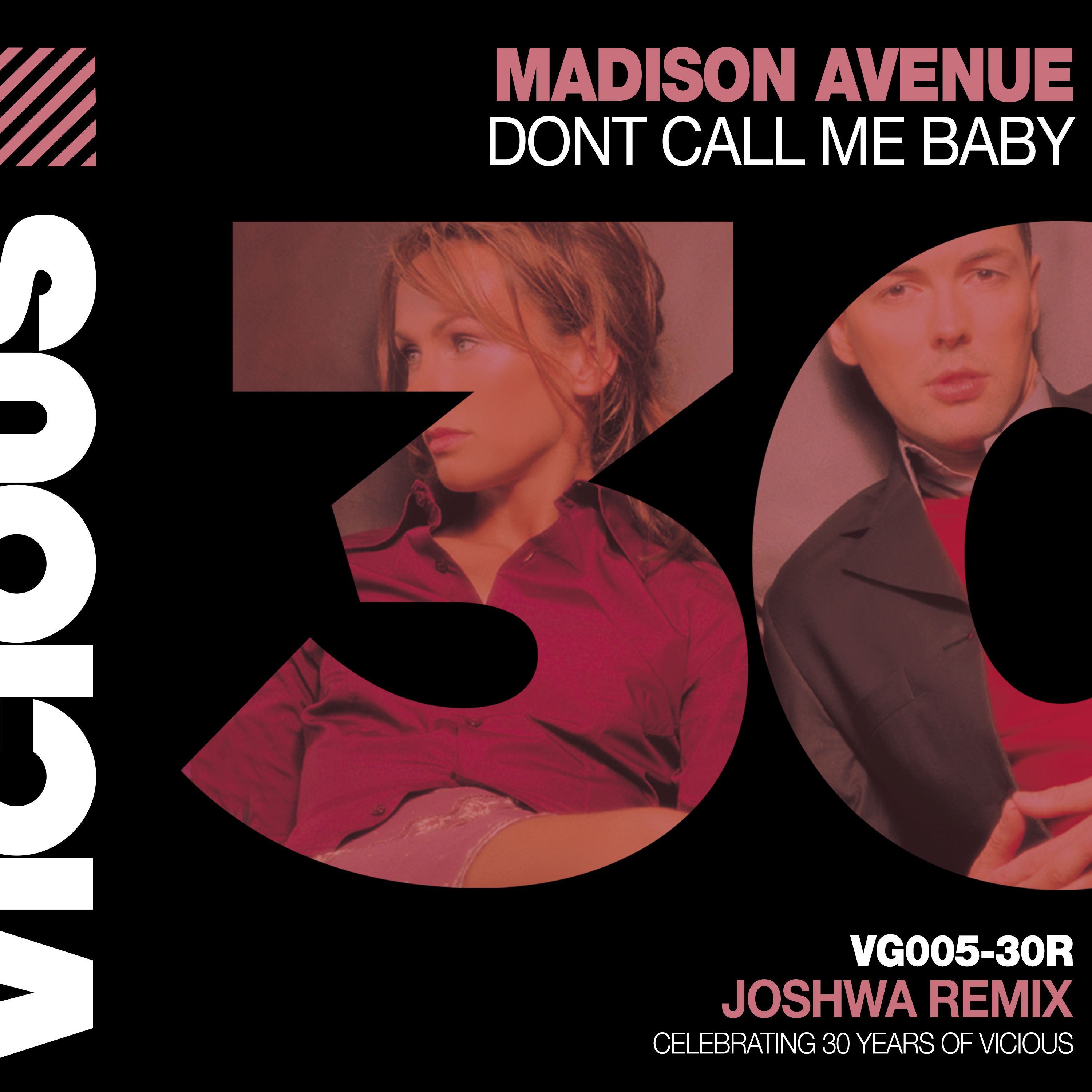 Madison Avenue – Don’t Call Me Baby (Joshwa Remix)