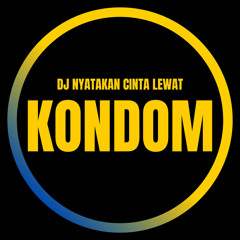 Dj Nyatakan Cinta Lewat Kondom