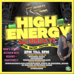 18th June 2022 = High Energy Satz 2pm - 5pm = Dre X Corey X SD Ft Bandy & ShantiForce !!