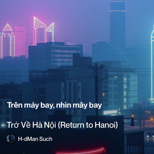 trở-về-hà-nội-(return-to-hanoi).