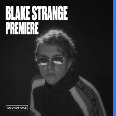 Premiere: Blake Strange - Obey [Jannowitz Records]