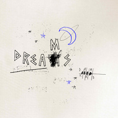 Dreams (feat. KingJet)