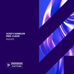 Ucast X Kamleon pres. Clavir - Radiate