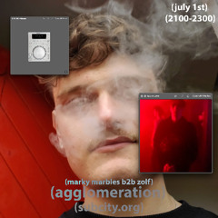 AGGLOMERATION 24: MARKY MARBLES B2B ZOLF