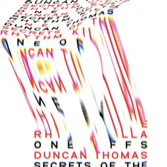 Duncan Thomas - Secrets Of The Rhythm Killa [ONEOFFS02]
