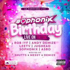 Sophonix Birthday Bash Live